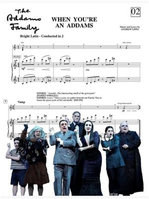 When You’re an Addams Sheet Music and Its Multiple Dimensions